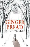 Book Cover for Gingerbread by Robert Dinsdale