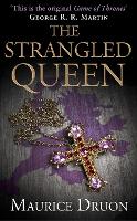 Book Cover for The Strangled Queen by Maurice Druon