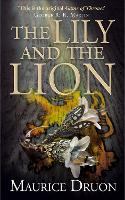 Book Cover for The Lily and the Lion by Maurice Druon