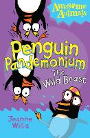 Book Cover for Penguin Pandemonium - The Wild Beast by Jeanne Willis
