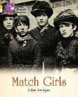 Book Cover for Match Girls by Juliet Kerrigan