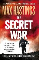 Book Cover for The Secret War by Max Hastings