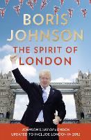 Book Cover for The Spirit of London by Boris Johnson