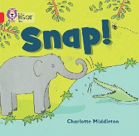 Book Cover for Snap! by Charlotte Middleton