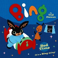 Book Cover for Bing: Bed Time by Ted Dewan