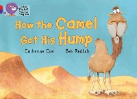 Book Cover for How the Camel Got His Hump by Catherine Coe