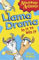 Book Cover for Llama Drama - In It To Win It! by Rose Impey