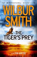 Cover for The Tiger's Prey by Wilbur Smith, Tom Harper