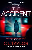 Book Cover for The Accident by C.L. Taylor