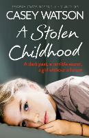 Book Cover for A Stolen Childhood by Casey Watson