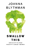 Book Cover for Swallow This by Joanna Blythman