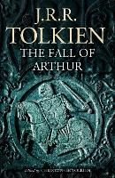 Book Cover for The Fall of Arthur by J. R. R. Tolkien