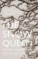 Book Cover for The Snow Queen by Michael Cunningham