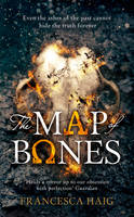 Book Cover for The Map of Bones by Francesca Haig