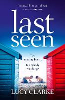 Book Cover for Last Seen by Lucy Clarke