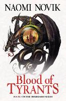 Book Cover for Blood of Tyrants by Naomi Novik