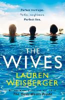Book Cover for The Wives by Lauren Weisberger
