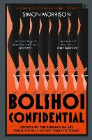 Book Cover for Bolshoi Confidential by Simon Morrison