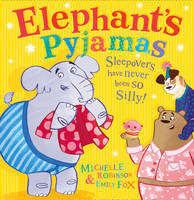 Book Cover for Elephant's Pyjamas by Michelle Robinson