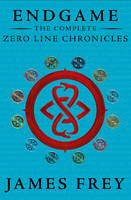 Book Cover for The Complete Zero Line Chronicles (Incite, Feed, Reap) by James Frey