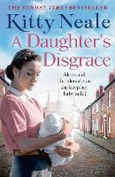 Book Cover for A Daughter’s Disgrace by Kitty Neale