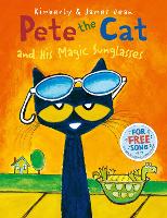Book Cover for Pete the Cat and His Magic Sunglasses by Kim Dean, James Dean