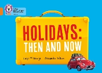 Book Cover for Holidays: Then and Now by Lucy. M George