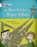 Book Cover for Our Head Teacher is a Super-Villain by Tommy Donbavand