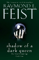 Book Cover for Shadow of a Dark Queen by Raymond E. Feist