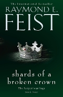 Book Cover for Shards of a Broken Crown by Raymond E. Feist