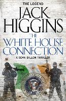 Book Cover for The White House Connection by Jack Higgins