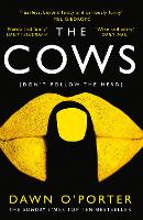 Book Cover for The Cows by Dawn O'Porter