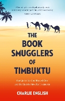 Book Cover for The Book Smugglers of Timbuktu by Charlie English