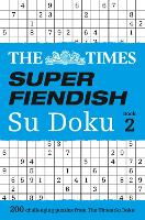 Book Cover for The Times Super Fiendish Su Doku Book 2 by The Times Mind Games