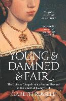 Book Cover for Young and Damned and Fair by Gareth Russell