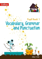 Book Cover for Vocabulary, Grammar and Punctuation Year 1 Pupil Book by Abigail Steel