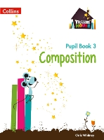 Book Cover for Composition Year 3 Pupil Book by Chris Whitney