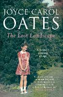 Book Cover for The Lost Landscape by Joyce Carol Oates