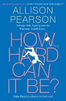 Book Cover for How Hard Can It Be? by Allison Pearson