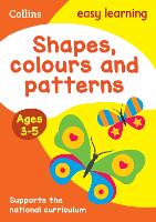 Book Cover for Shapes, Colours and Patterns. Ages 3-5 by 