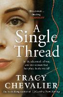 Book Cover for A Single Thread by Tracy Chevalier