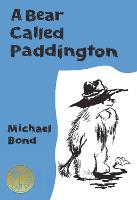 Book Cover for A Bear Called Paddington by Michael Bond