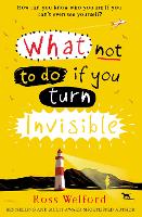 Book Cover for What Not to Do If You Turn Invisible by Ross Welford