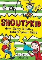 Book Cover for How Harry Riddles Totally Went Wild by Simon Mayle