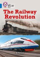 Book Cover for The Railway Revolution by Jo Nelson