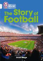 Book Cover for The History of Football by Grant Bage