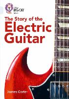 Book Cover for The Story of the Electric Guitar by James Carter