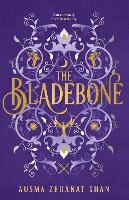 Book Cover for The Bladebone by Ausma Zehanat Khan