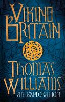 Book Cover for Viking Britain An Exploration by Tom Williams