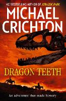 Book Cover for Dragon Teeth by Michael Crichton